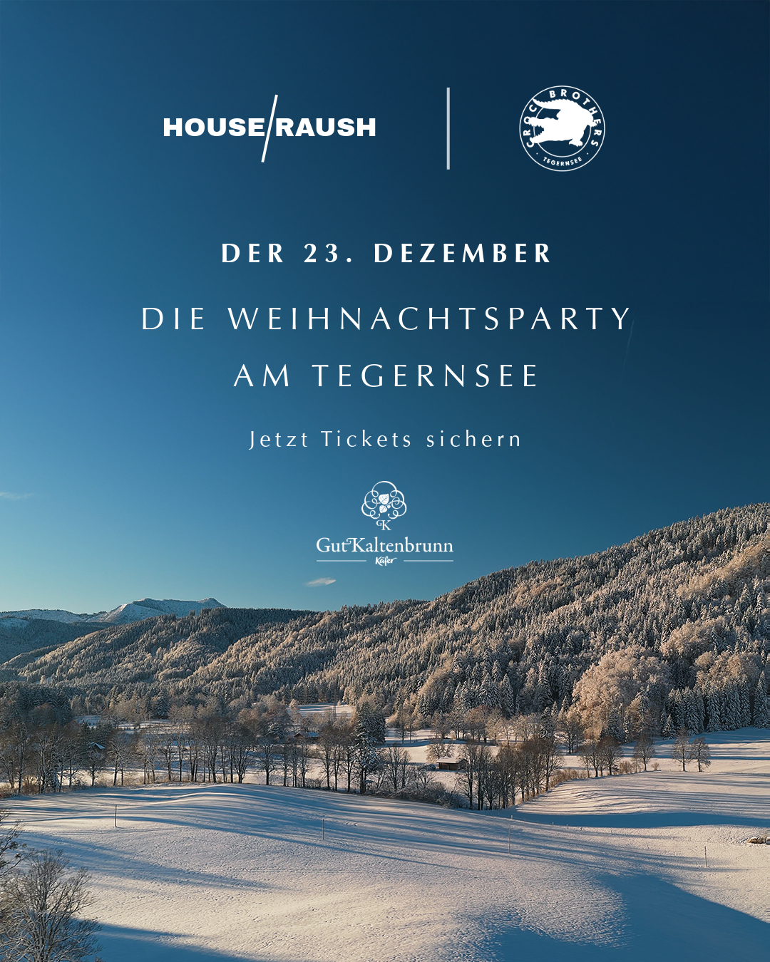 HOUSE/RAUSH X CROCBROTHERS (23. Dezember)